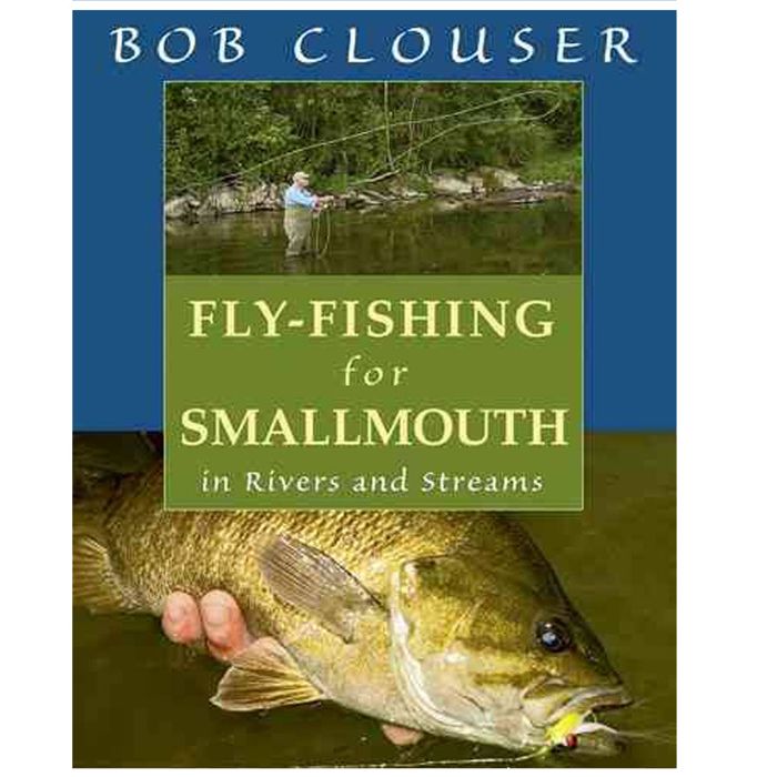 Мушки Ray Rumpf Fly-Fishing for Smallmouth in Rivers and Streams